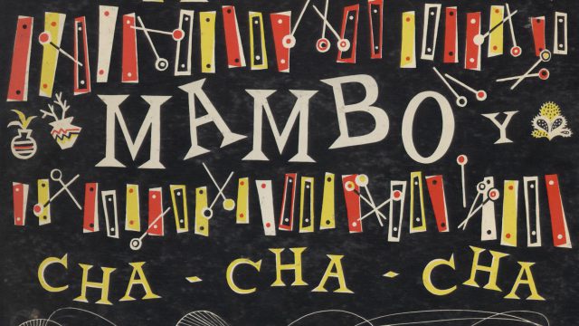 Marimba, Mambo, and the Cha Cha