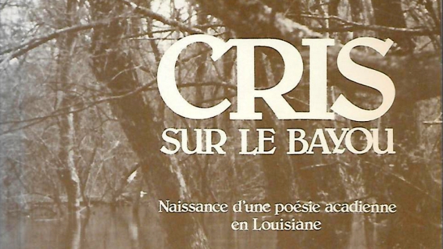 Cris sur le Bayou: French and Creole In Louisiana